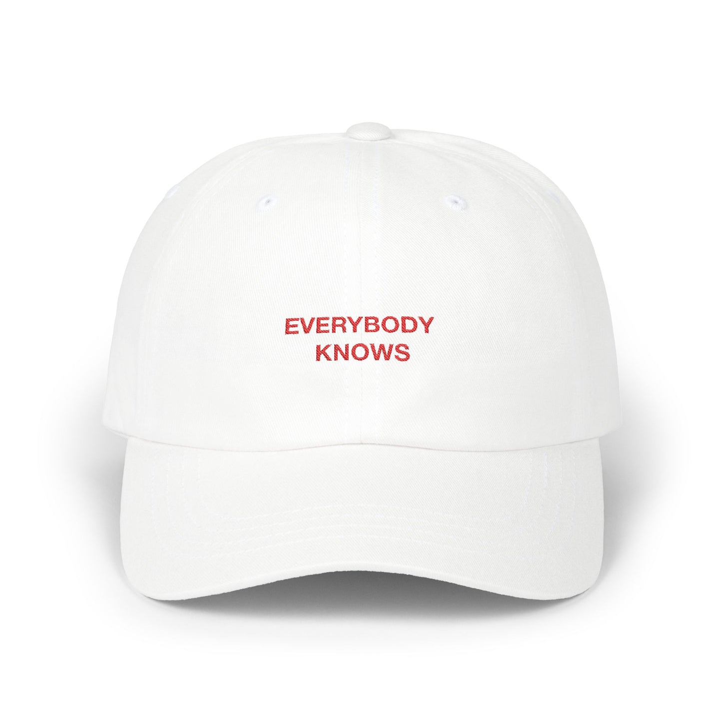 EVERYBODY KNOWS - Classic Dad Cap (EU)