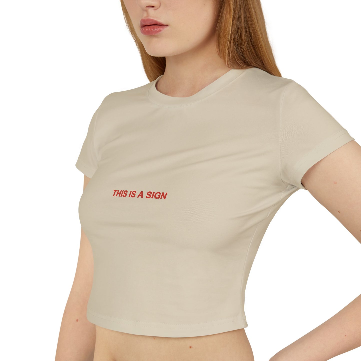 THIS IS A SIGN - Baby Tee