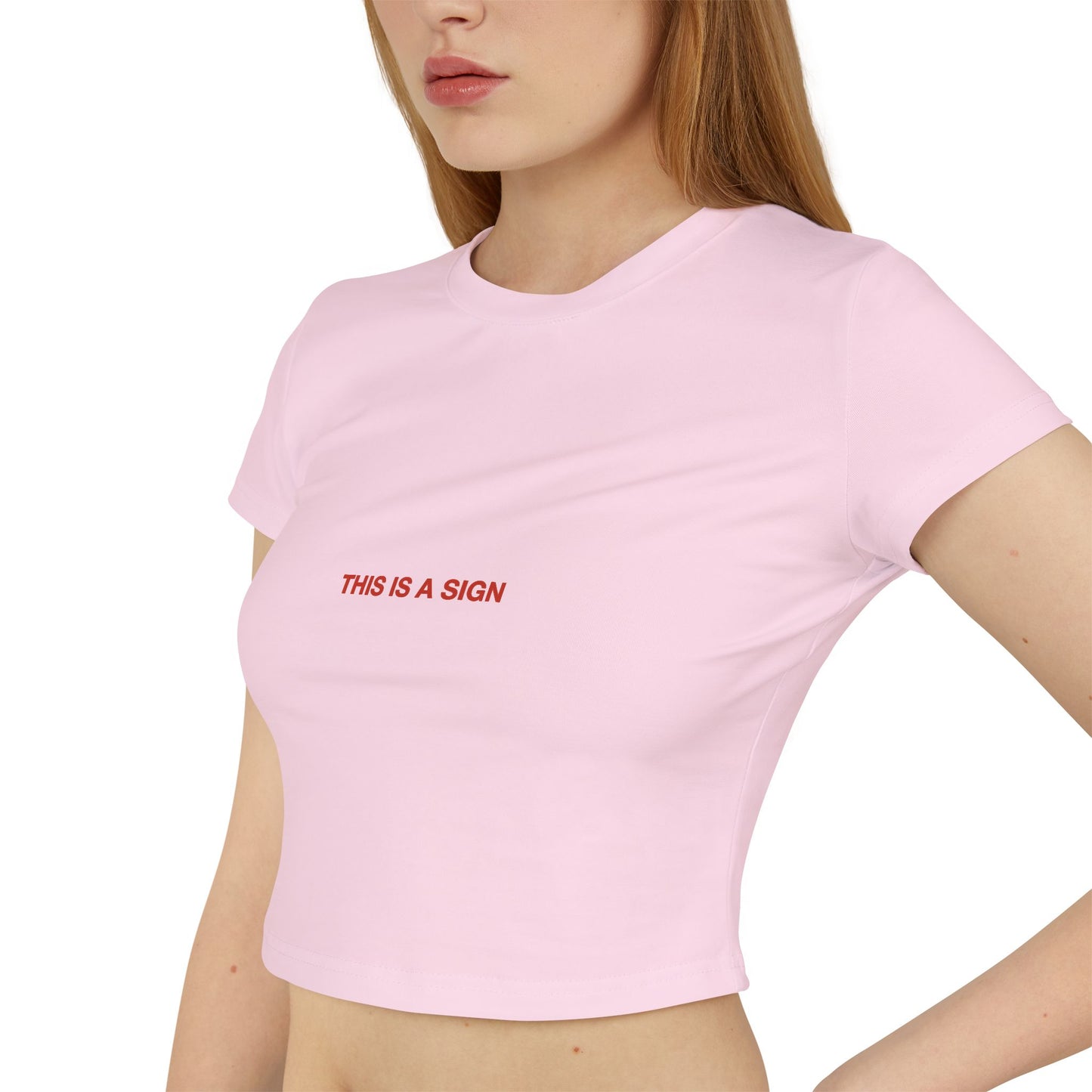 THIS IS A SIGN - Baby Tee