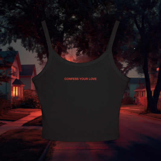 CONFESS YOUR LOVE - Women's Spaghetti Strap Tank Top