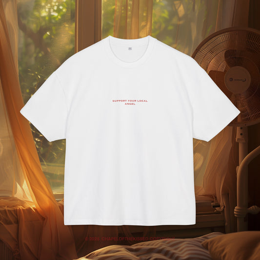 SUPPORT YOUR LOCAL ANGEL - Unisex Cotton Box oversized Tee