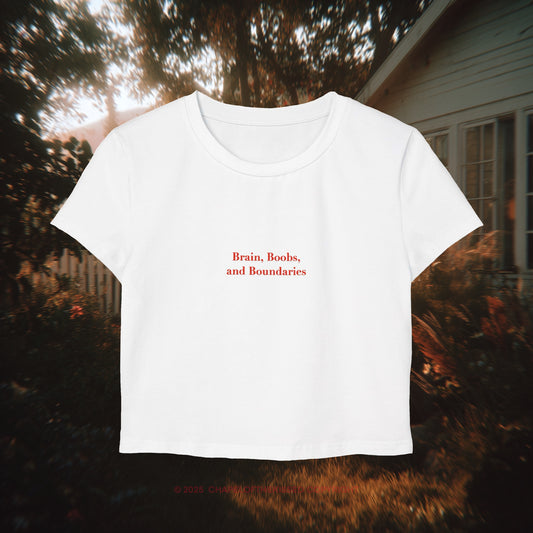 Brain,boobs,and boundaries, Women's Baby Tee