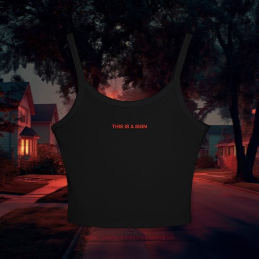 THIS IS A SIGN - Women's Spaghetti Strap Tank Top