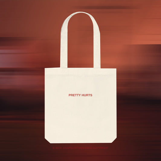 PRETTY HURTS - Eco-Friendly, Woven Tote Bag