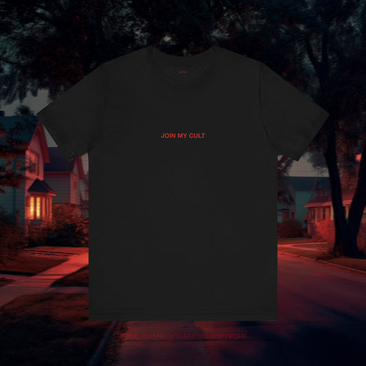 JOIN MY CULT - Classic, Comfy, Unisex T-Shirt (EU)