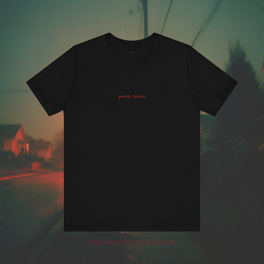 pretty hurts - Classic, Comfy, Unisex T-Shirt (EU)